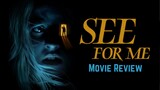 See for Me Movie Review (no spoilers) - Shudder Originals - Horror Thrillers