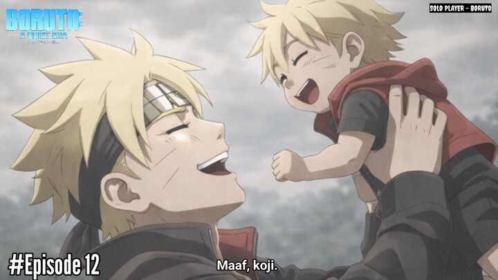 "TAKDIR YANG BERUBAH" BORUTO : A Quiet Era Season 1 Episode 12