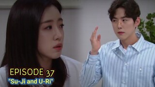 ENG/INDO]Su Ji dan U Ri||Episode 37||Preview||Ham Eun-Jung,Baek Sung-Hyun,Oh Hyun-Kyung