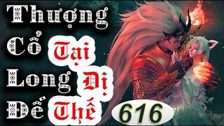 Thượng cổ long đế tại dị thế phần 616 - Quân cờ đen trắng