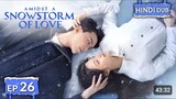 Amidst A Snowstorm of love ep 26