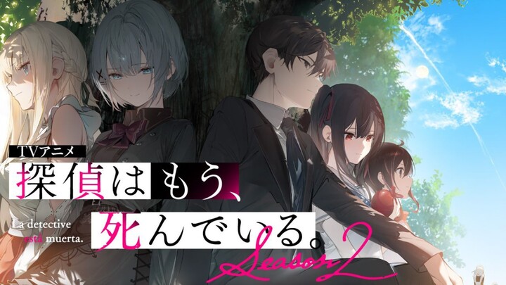 Tantei wa Mou, Shindeiru Season 2