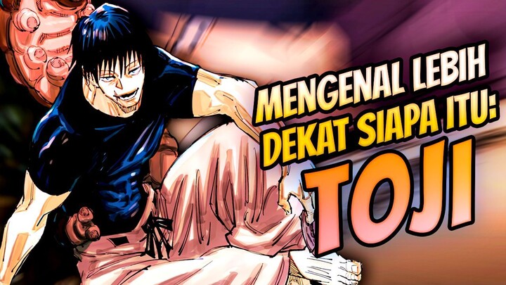 Mengenal Lebih Dekat Siapa Itu: Toji Fushiguro [Jujutsu Kaisen]