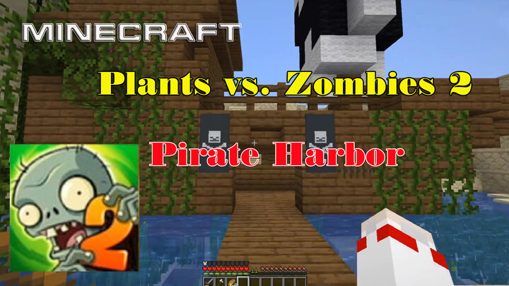 Membuat game Plants vs Zombies 2 - Pirate Seas di Minecraft