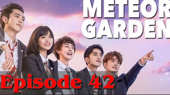 Meteor Garden 2018 Episode 42 Tagalog dub