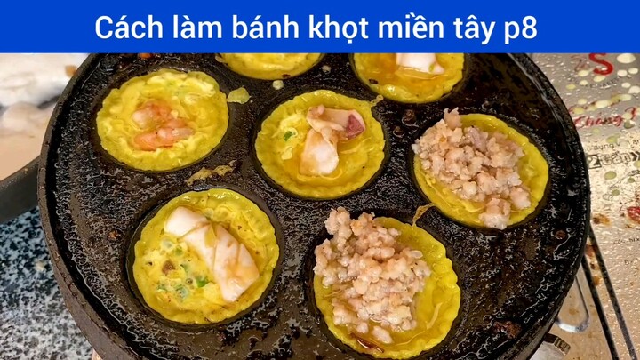 cách làm bánh khọt miền tây phần 8