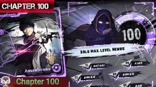 Solo Max-Level Newbie » Chapter 100