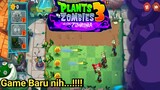 Akhirnya Setelah Sekian Lama~Plants vs Zombie 3