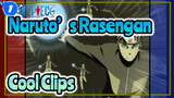Rasengan-Remarkable Clips_1