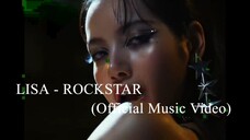 LISA - ROCKSTAR (Official Music Video)