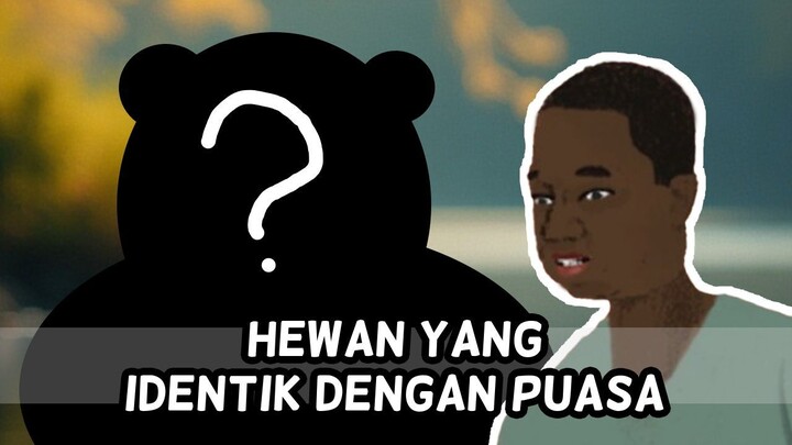 HEWAN  IDENTIK DENGAN PUASA ?