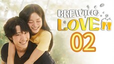 🇰🇷EP. 2 BREWING LOVE (2024) HD | ENG SUB | Comedy/Drama/Romance