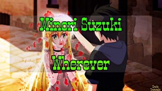 Minori Suzuki - Wherever [Black Summoner ED]
