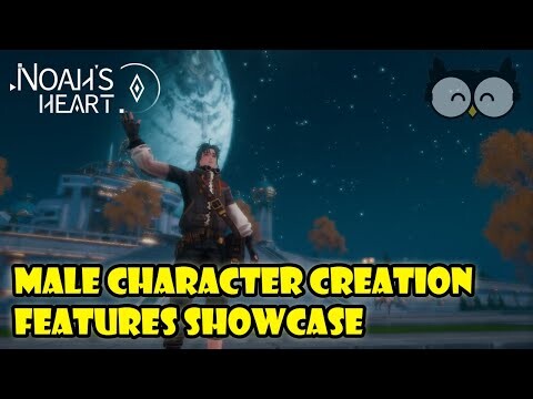 NOAH'S HEART | MALE CHARA CREATION | COMPLETE FEATURES SHOWCASE