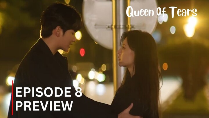 Queen Of Tears | Episode 8 Preview