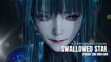 Swallowed Star Episode 200