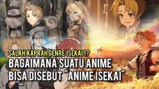 Pengertian Anime ISEKAI Tidak Sama Dengan MEDIEVAL