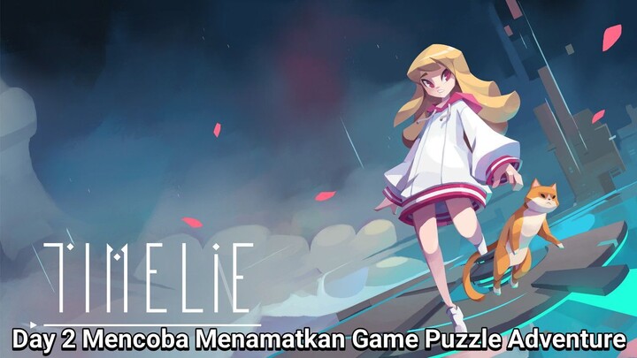 Si Gadis Berambut Pirang Ini Mengumpulkan Barang Berbentuk Hologram, Tapi Buat Apa?! |Timelie Part 2