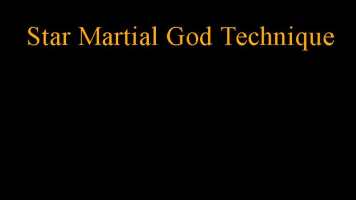 Star_Martial_God_Technique
