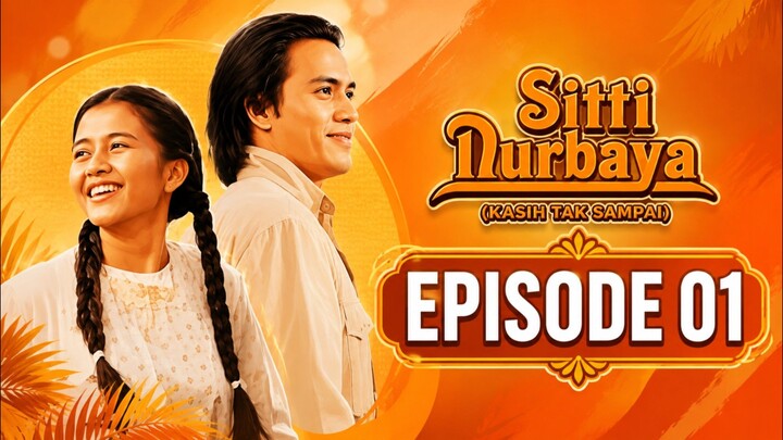 TVRI: Drama Series Klasik "Sitti Nurbaya : Kasih Tak Sampai" Episode 01 (RR: 2026/08/02)