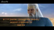 BTTH (Battle Through the heaven) season 3 episode 10 subtitle Indonesia