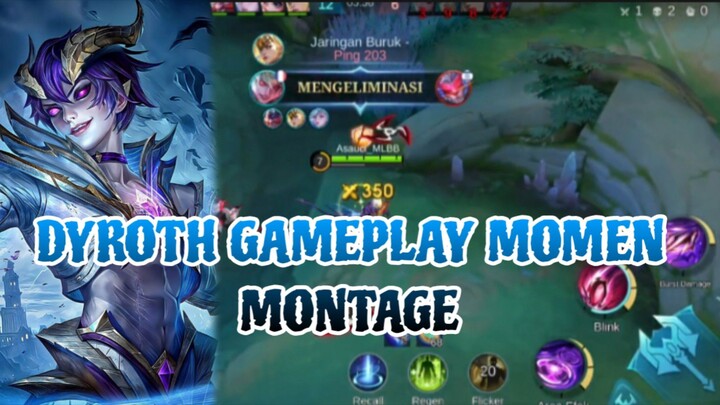 DYROTH GAMEPLAY MOMEN MONTAGE