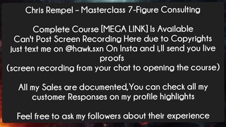Chris Rempel – Masterclass 7-Figure Consulting course download