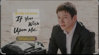 IF YOU WISH UPON ME EPISODE 3 TAGALOG