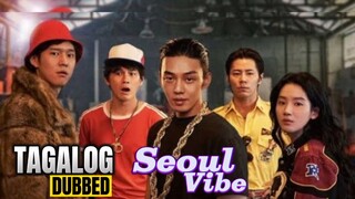 TITLE: Seoul Vibe Full Movie Tagalog