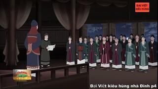 Đại Việt kiêu hùng - Các nhân tài đất Hoa Lư - Nhà Đinh phần 4