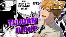 Alasan Denji tetap Hidup [Chainsaw Man 127]