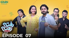 Rafta Rafta | Last Episode 07 | Zaviyar Nouman - Saheera Jabbar | Pakistani Drama | Green TV