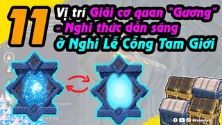 11 vị trí Giải đố Nghi thức dẫn sáng - Cổng Tam Giới | Genshin Impact 2.5