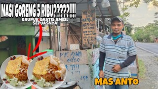 TERNYATA MAKAN NASI GORENG DISINI HARGANYA CUMA 5 RIBUAN - warung sederhana milik mas Anto baureno