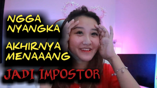 Ngga nyangka ❌ akhirnya menaaang jadi Impostor ❗❗