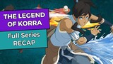 Legend of Korra: Full Series RECAP