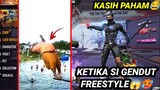 KETIKA SI GENDUT FREESTYLE😂🤣