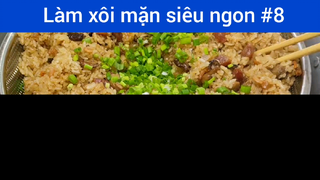 Làm xôi mặn siêu ngon p8