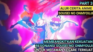 KEKUATAN RESONANSI SOUSEI NO ONMYOUJI YANG OVERPOWER - Alur Cerita Anime Sousei No Onmyouji