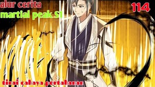 Alur Cerita Martial Peak S1 Part 114 : Tirai Cahaya Pertahanan