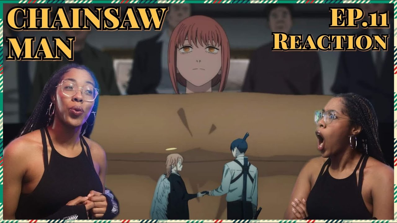 Chainsaw Man Episode 11 Reaction