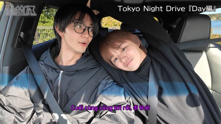 【Vietsub】【吉澤要人 x 大倉空人】Tokyo Night Drive