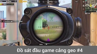 Đồ sát đầu game cảng geo p4