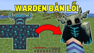 MÌNH TÌM ĐƯỢC WARDEN PHIÊN BẢN LỖI TRONG MINECRAFT !! *WARDEN PHIÊN BẢN CŨ*