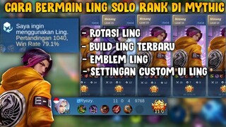 Cara Bermain Ling Solo Rank Di Mythic | Ling Tutorial - Mobile Legends