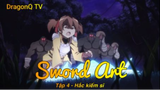 Sword Art Tập 4 - Hắc kiếm sĩ