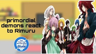 primordial demons react to rimuru |Gacha Reaction| |part 2 ?|