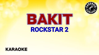 Bakit (Karaoke) - Rockstar