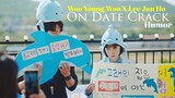 Woo Young Woo & Lee Jun Ho on Date CRACK! [Extraordinary Attorney Woo Humor]