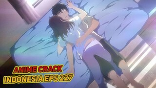 Cewe ini ngasih kode untuk enak-enak dirumah ku | Anime Crack Indonesia Episode 227